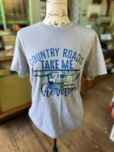 Load image into Gallery viewer, Short Sleeve Country Roads Take Me Home T-Shirt