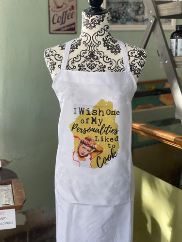 SALE- I Wish One of My Personalities Liked to Cook Funny Apron